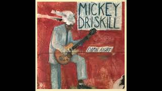 Mickey Driskill - Fortune Teller Theme From Alive From Whispering Pines