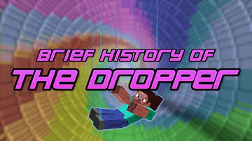 A Brief History of The Dropper, Minecraft