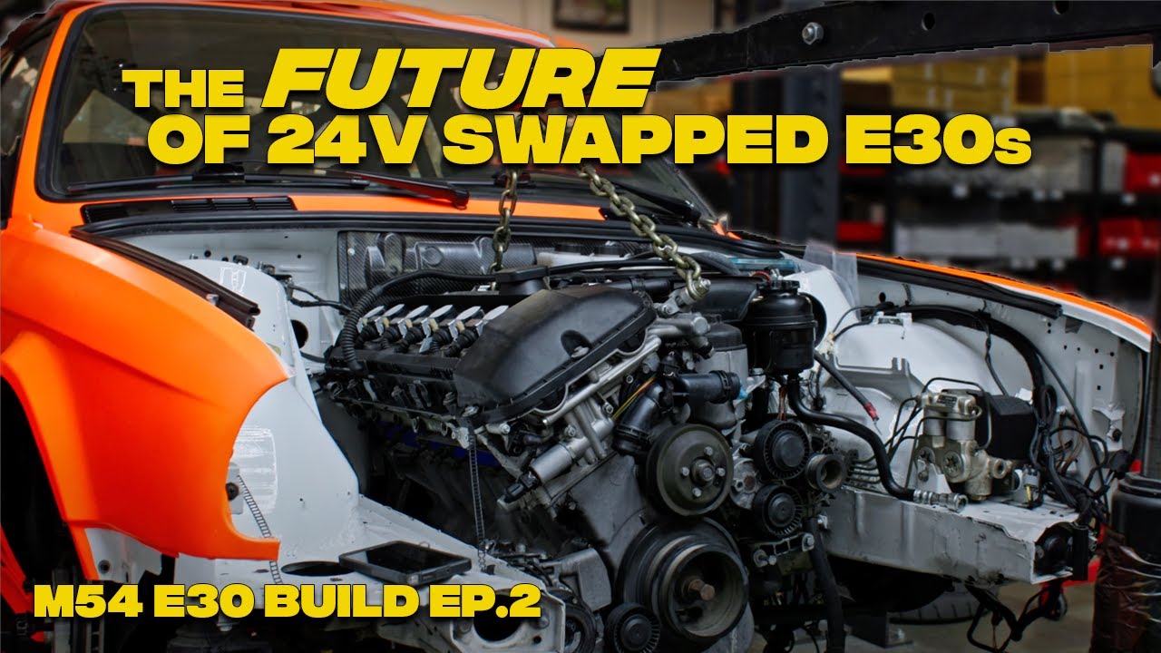 Developing the FUTURE for 24v Swapped E30's | M54 E30 BUILD EP.2