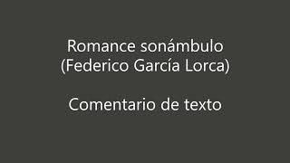 Comentario de texto del Romance sonámbulo, de Federico García Lorca