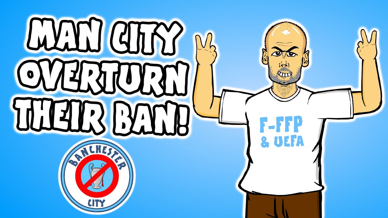 Man City Champions League ban overturned