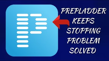 How To Solve PrepLadder App Keeps Stopping Problem || Rsha26 Solutions
