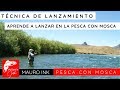 TÉCNICA de LANZAMIENTO🔥| PESCA CON MOSCA FLY CAST (2 LANZAMIENTOS IMPRESCINDIBLES 😱)