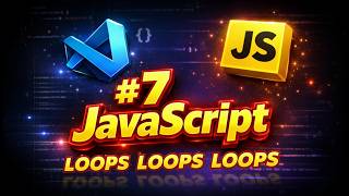 DAY 7: JAVASCRIPT LOOPS (MAKE JAVASCRIPT DO THE WORK FOR YOU)