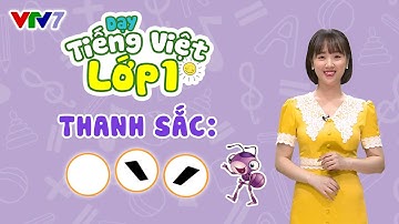 Bài 1: Thanh ngang, dấu huyền, dấu sắc | TIẾNG VIỆT 1 | VTV7