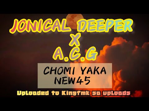 Jonical Deeper - Chomi Yaka New45 feat. A.C.G