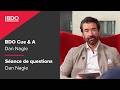 BDO Cue &amp; A: Dan Nagle on Client Trust, Relationship-Building and Advisory Leadership | BDO Canada