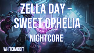 Zella Day – Sweet Ophelia (Nightcore)