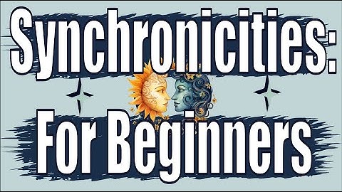 Synchronicity: For Beginners -  Discover Meaningful Signs from the Universe