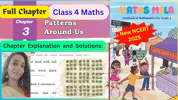 Class 4 Maths NCERT Chapter -3| Patterns Around Us| Math Mela| Explanation #class4ncert #cbse #kvs