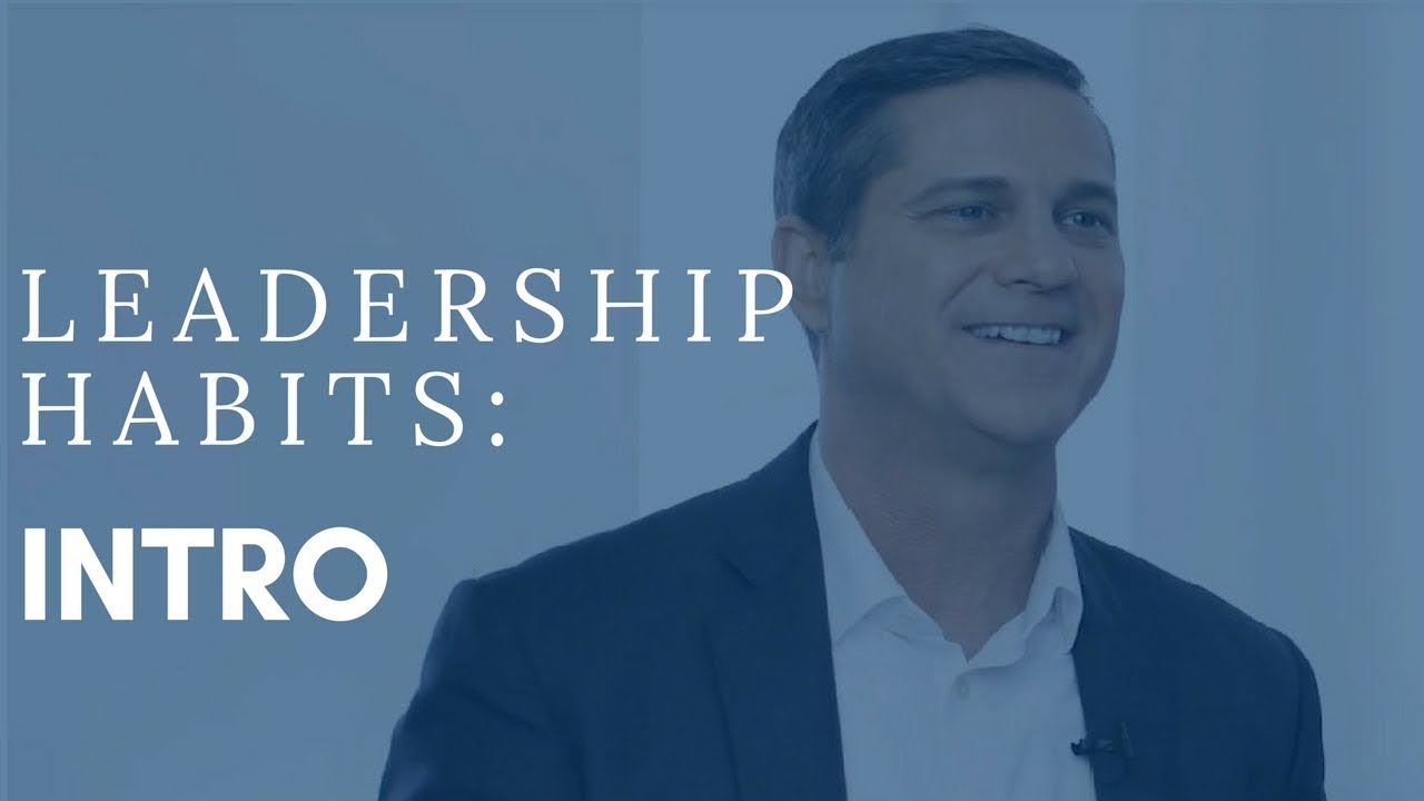 Leadership Habits Intro - YouTube