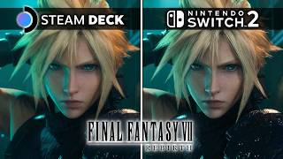 FFVII Rebirth | Nintendo Switch 2 vs. Steam Deck | Which Runs It Better?!