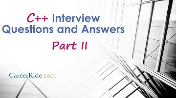 C++ Interview Questions and Answers - Part II