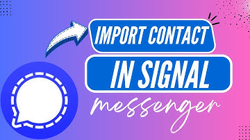 Signal Contacts Import Made Easy – iPhone & Android - 2026