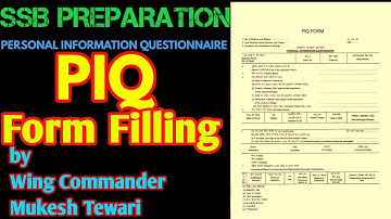 Personal information questionnaire (PIQ) Form Filling