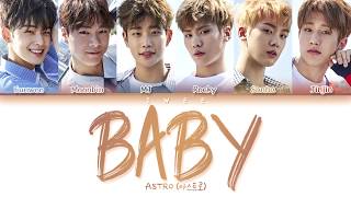 Video thumbnail of "ASTRO (아스트로) - Baby (Han|Rom|Eng) Color Coded Lyrics/한국어 가사"