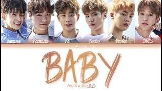 ASTRO (아스트로) - Baby (Han|Rom|Eng) Color Coded Lyrics/한국어 가사