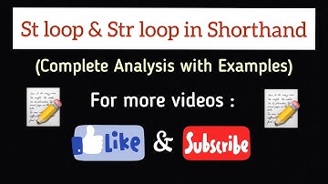 St loop and Str loop in Shorthand || St loop || Str loop.