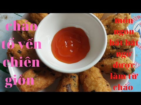 Video CHÁO TỔ YẾN CHIÊN GIÒN ,món ăn nên làm trong mùa dịch... - youtube