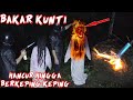 Bakar kuntilanak dengan gas tembak   zolim yang tidak terbatas part 2 ilmu kebal