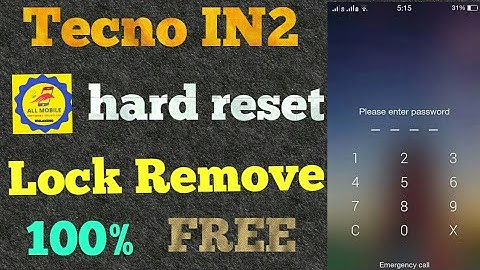 Tecno in2 hard reset 100% done try this video 100% tested