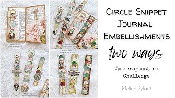 MAKING CIRCLE SNIPPET JOURNAL EMBELLISHMENTS | #msscrapbusters EPISODE 42 | SCRAP BUSTERS | EASY DIY