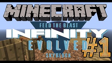 Minecraft FTB INFINITY SKYBLOCK! Lets Play Tutorial Series Episode 1 