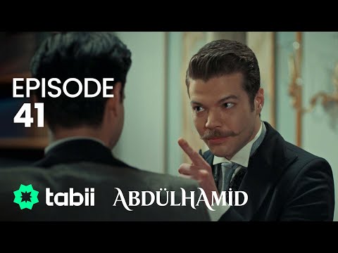 Payitaht Abdülhamid 41. Bölüm