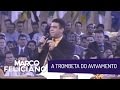 A TROMBETA DO AVIVAMENTO, PASTOR MARCO FELICIANO