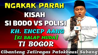 CERAMAH KH. ENCEP AANG [ BALAP MUDA ] BOGOR DI SUBANG