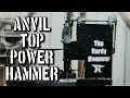 The Hardy Hammer: Anvil Mounted Homemade Power Hammer and  Plans