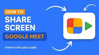 How to Share Screen on Google Meet (Step-by-Step Guide)