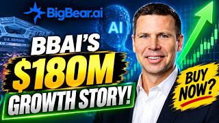 BigBear.ai's $180 Million Growth Story: Is BBAI a Buy Now