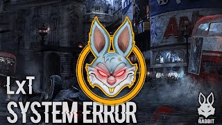 LxT - System Error [Free Download]