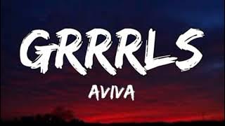 AViVa - GRRRLS (Lyrics)