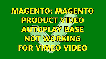 Magento: Magento Product Video Autoplay base not working for Vimeo Video