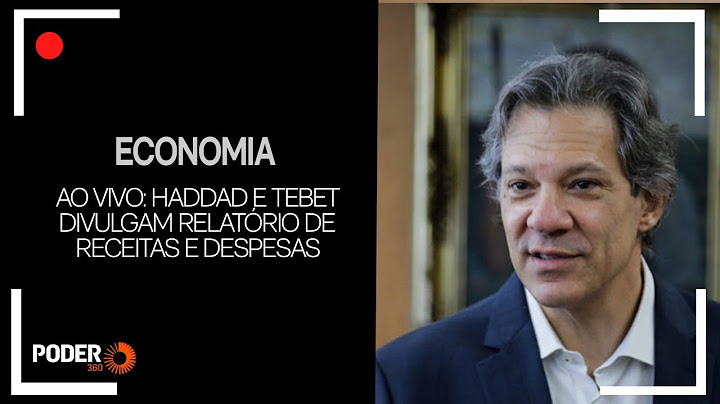 Ao vivo: Haddad e Tebet divulgam relatório de receitas e despesas
