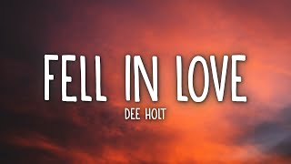 dee holt - fell in love (Lyrics)