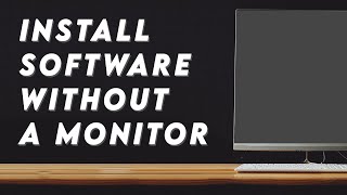 How to INSTALL software on PC without MONITOR | Narrator screenshot 4