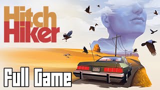 Hitchhiker (Full Game, No Commentary)