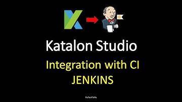 Katalon Studio 25 - Integration with Jenkins (CI/CD)