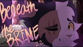 Beneath the Brine // Part 22 @Topazpaws