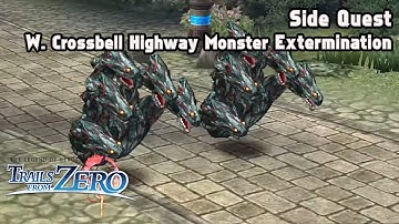 The Legend of Heroes: Trails from Zero | Side Quest 43 - W. Crossbell Highway Monster Extermination