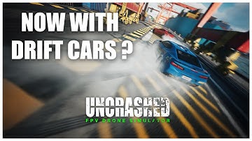 DRIFT CARS on UNCRASHED : FPV DRONE SIMULATOR ?