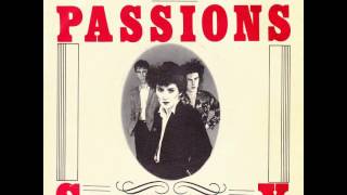 The Passions - Your Friend (1982)