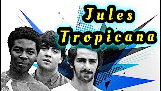 La Historia de JULES TROPICANA - Legado Musical - 1r Grupo DANCE en ESPAÑA