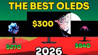 Best OLED Monitors! 2026 [$270-$600+]