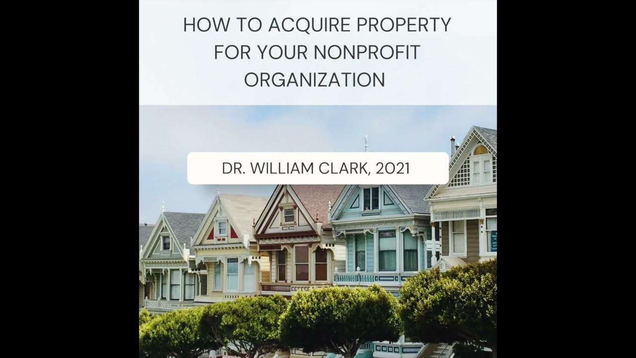 How to acquire property for your nonprofit organization YouTube