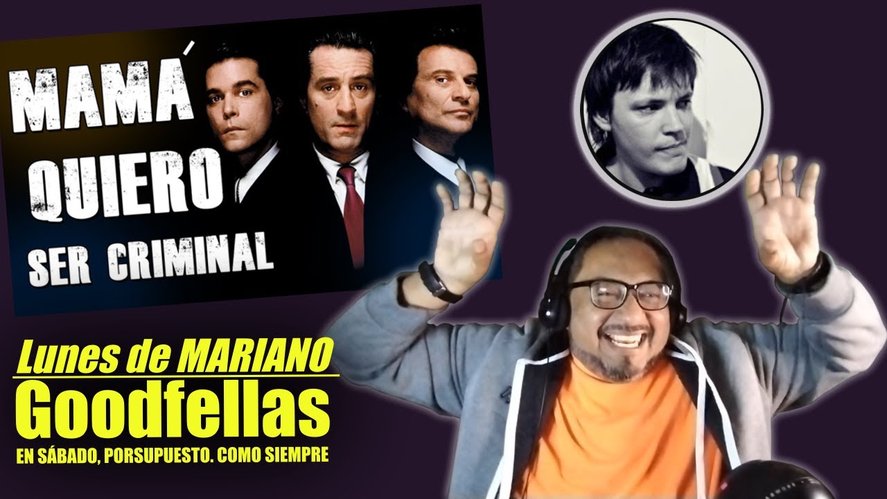 Lunes de Mariano… ¡como todos los sábados! 😂 | Reacción a Goodfellas (Buenos Muchachos)
