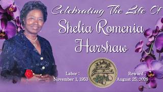 Celebration of Life for Ms Shelia Romenia Harshaw